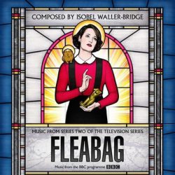 دانلود آلبوم موسیقی متن سریال Fleabag: Season 2 اثر Isobel Waller-Bridge
