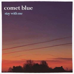 دانلود موسیقی بی کلام Stay With Me اثر Comet Blue