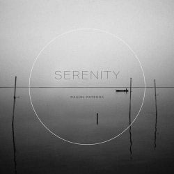 دانلود موسیقی بی کلام آهنگ آرامش (Serenity) اثر دانیل پاتروک