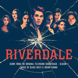 دانلود آلبوم موسیقی متن سریال ریوردیل (Riverdale) فصل چهارم اثر بلیک نیلی و شری چونگ